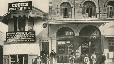 Historisches Foto des Büros des Reiseunternehmens Thomas Cook & Sons in Jerusalem | Bild: picture-alliance/Mary Evans Picture Library