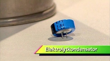 Beispiele für Kondensatoren: Elektrolyt-Kondensator | Bild: BR