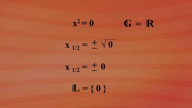 Quadratische Gleichungen | Bild: BR