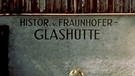 Joseph von Fraunhofer, Physiker aus Bayern - im Bild: historische Glashütte in Benediktbeuren | Bild: Fraunhofer-Gesellschaft, Haus der Bayerischen Geschichte