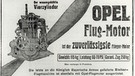 Reklame für Opel-Flugzeugmotor 1911. Die Geschichte vom Nähmaschinen-Produzenten zum größten Autoherstellers Deutschlands war die von Adam Opel. Die Opel-Geschichte in Bildern. | Bild: GM Company